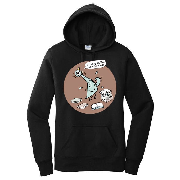 Pigeon So Many Books So Little Time It's Good Day To Read Book Piggie Gerald Women's Pullover Hoodie