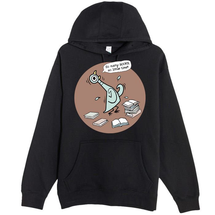 Pigeon So Many Books So Little Time It's Good Day To Read Book Piggie Gerald Premium Pullover Hoodie