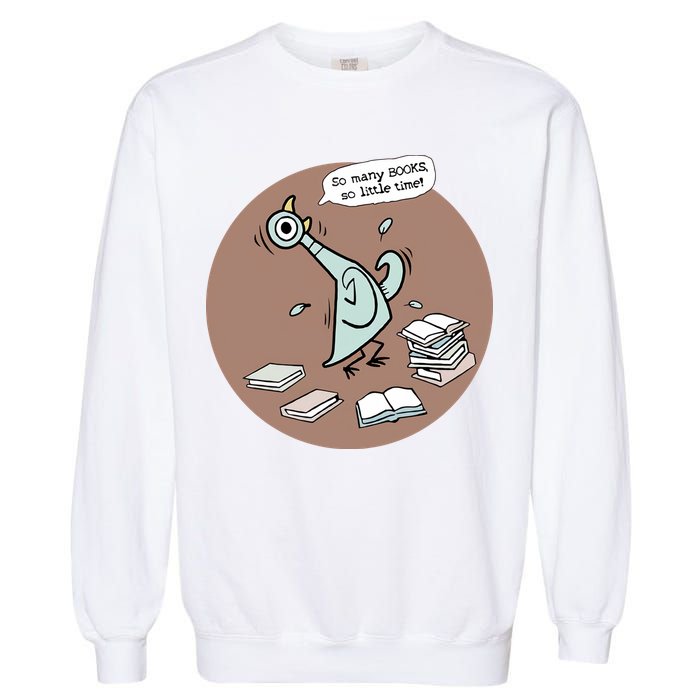 Pigeon So Many Books So Little Time It's Good Day To Read Book Piggie Gerald Garment-Dyed Sweatshirt