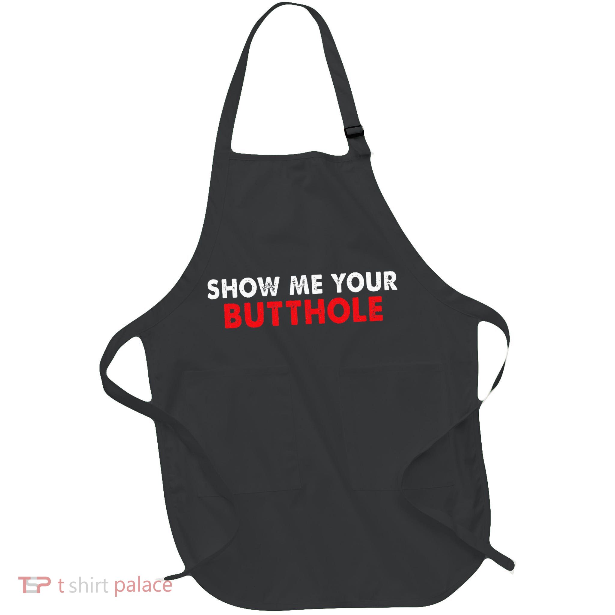 Party Show Me Your Butthole Full-Length Apron With Pockets