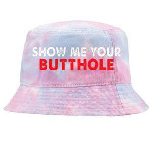 Party Show Me Your Butthole Tie-Dyed Bucket Hat