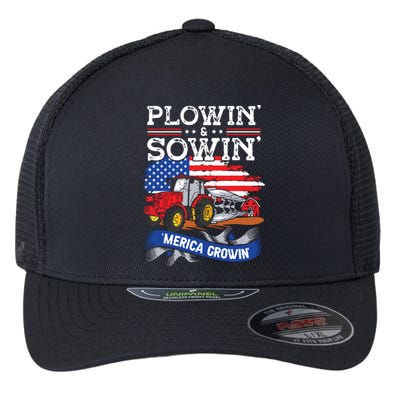 Plowin Sowin Merica Growin 4th Of July For Farmer Flexfit Unipanel Trucker Cap