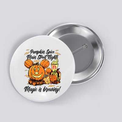 Pumpkin Spice & Main Street Nights Magic Is Brewing Pumkin Coffee Button