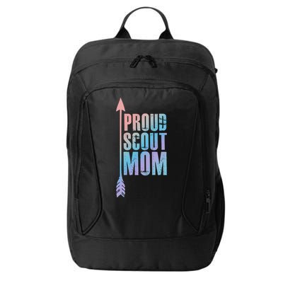 Proud Scout Mom Meaningful Gift Parent Mother Of Club Cool Gift City Backpack