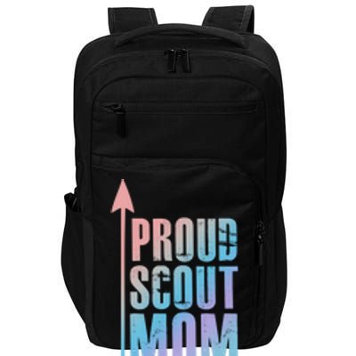 Proud Scout Mom Meaningful Gift Parent Mother Of Club Cool Gift Impact Tech Backpack