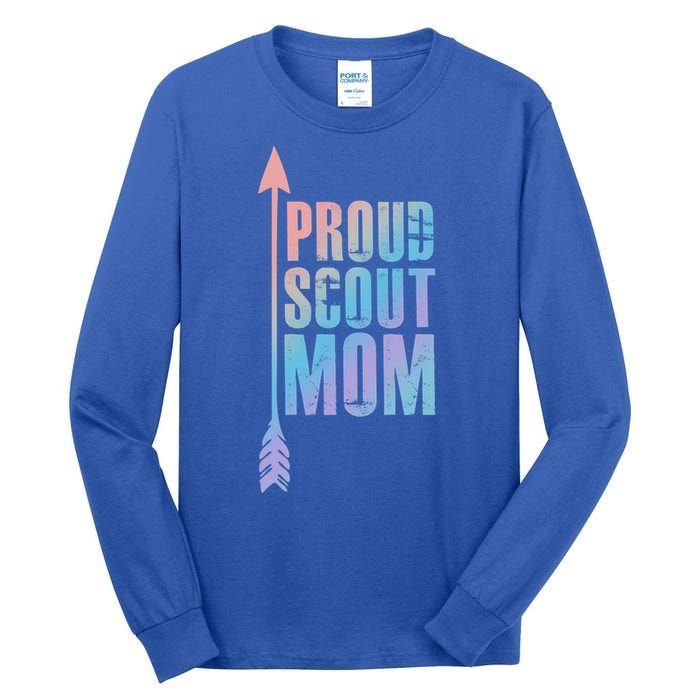 Proud Scout Mom Meaningful Gift Parent Mother Of Club Cool Gift Tall Long Sleeve T-Shirt