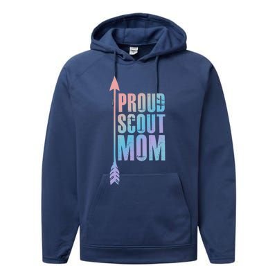 Proud Scout Mom Meaningful Gift Parent Mother Of Club Cool Gift Performance Fleece Hoodie