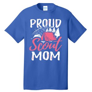 Proud Scout Mom Scouting Den Leader Cub Camping Troop Gift Cute Gift Tall T-Shirt