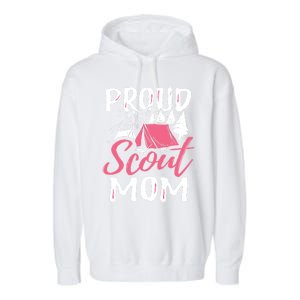 Proud Scout Mom Scouting Den Leader Cub Camping Troop Gift Cute Gift Garment-Dyed Fleece Hoodie