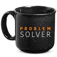Problem SOLVER Mood Top Confident Positive Attitude Quote 15oz Campfire Ceramic Mug