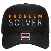 Problem SOLVER Mood Top Confident Positive Attitude Quote Trucker Hat