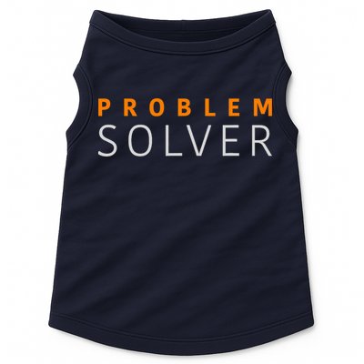 Problem SOLVER Mood Top Confident Positive Attitude Quote Doggie Tank