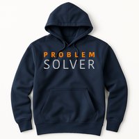 Problem SOLVER Mood Top Confident Positive Attitude Quote Hoodie