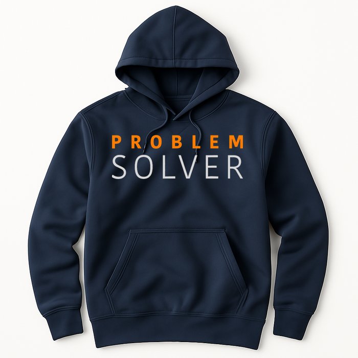 Problem SOLVER Mood Top Confident Positive Attitude Quote Hoodie
