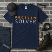 Problem SOLVER Mood Top Confident Positive Attitude Quote Tall T-Shirt