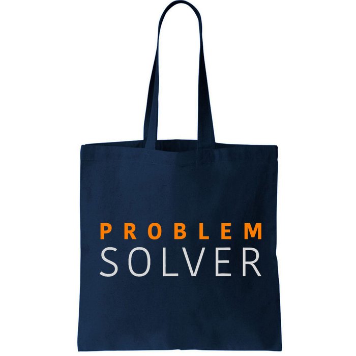 Problem SOLVER Mood Top Confident Positive Attitude Quote Bag