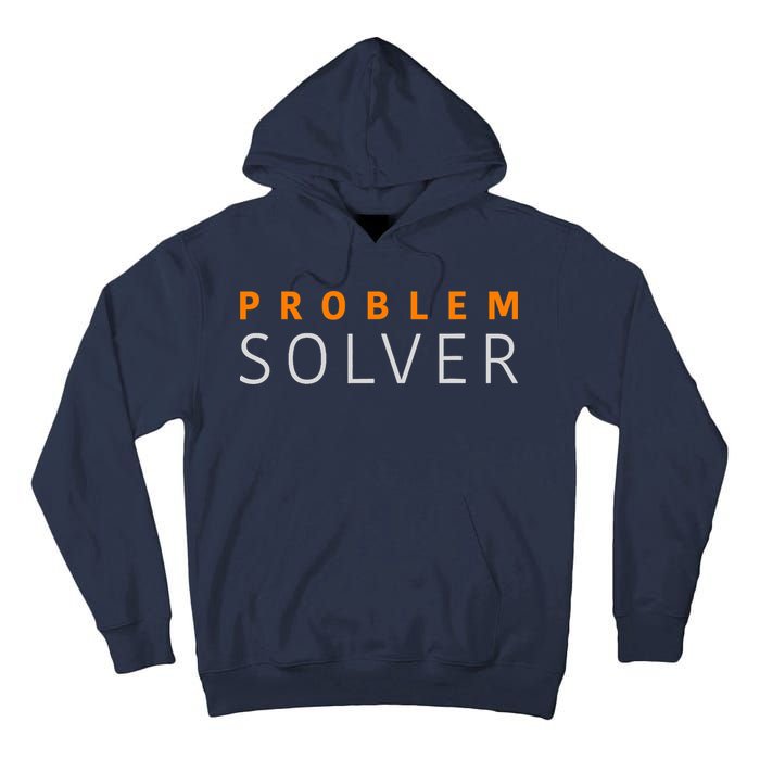 Problem SOLVER Mood Top Confident Positive Attitude Quote Tall Hoodie