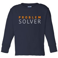 Problem SOLVER Mood Top Confident Positive Attitude Quote Toddler Long Sleeve Shirt