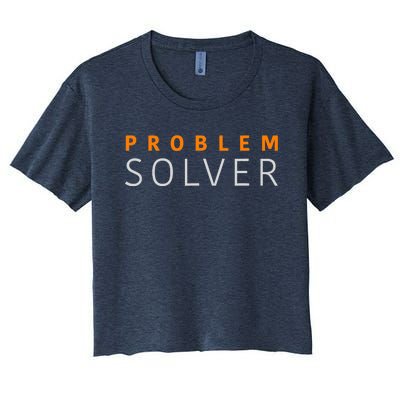 Problem SOLVER Mood Top Confident Positive Attitude Quote Women's Crop Top Tee