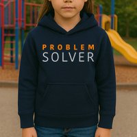 Problem SOLVER Mood Top Confident Positive Attitude Quote Kids Hoodie