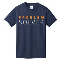 Problem SOLVER Mood Top Confident Positive Attitude Quote Kids T-Shirt