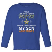 Proudly Supporting My Sonmeaningful Giftproud National Guard Mom Army Gift Toddler Long Sleeve Shirt