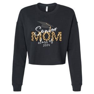 Proud Senior Mom Class Of 2024 Cropped Pullover Crew