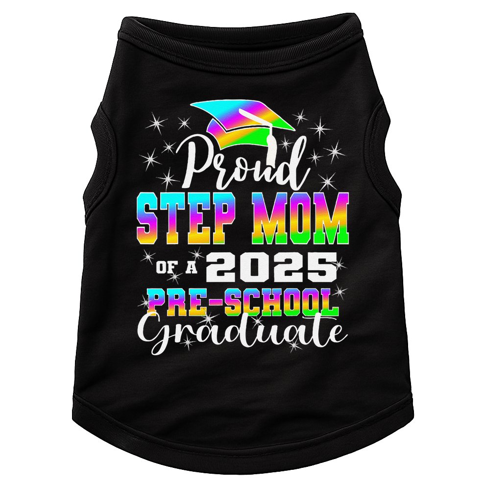 Proud Step Mom of Preschool Graduate 2025 Graduation Doggie Tank