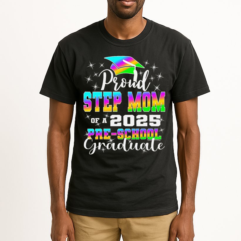 Proud Step Mom of Preschool Graduate 2025 Graduation Tall T-Shirt