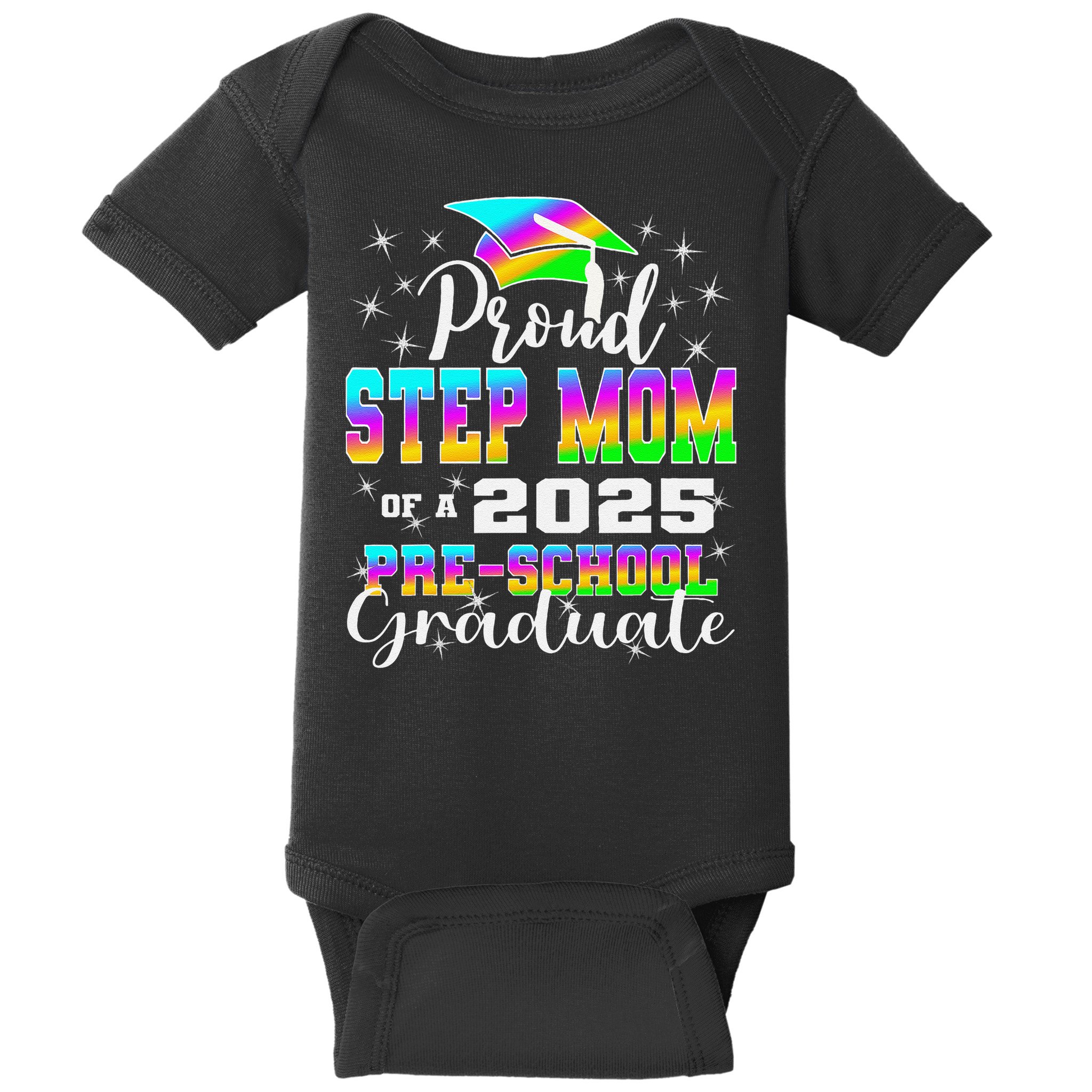 Proud Step Mom of Preschool Graduate 2025 Graduation Baby Bodysuit