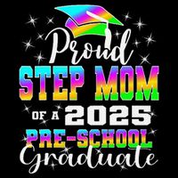 Proud Step Mom of Preschool Graduate 2025 Graduation Baby Bodysuit