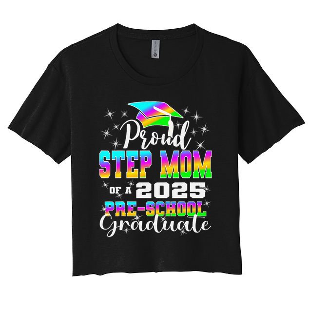 Proud Step Mom of Preschool Graduate 2025 Graduation Crop Top