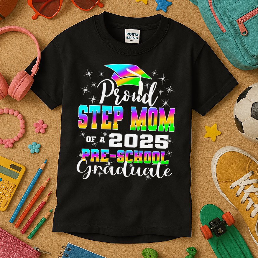 Proud Step Mom of Preschool Graduate 2025 Graduation Kids T-Shirt