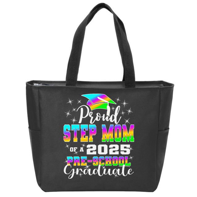 Proud Step Mom of Preschool Graduate 2025 Graduation Zip Tote Bag