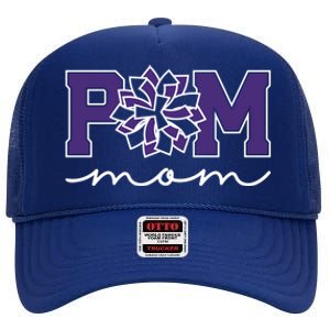 Pom Squad Mom For Dance Cheer Spirit Squad Purple Gift High Crown Mesh Back Trucker Hat