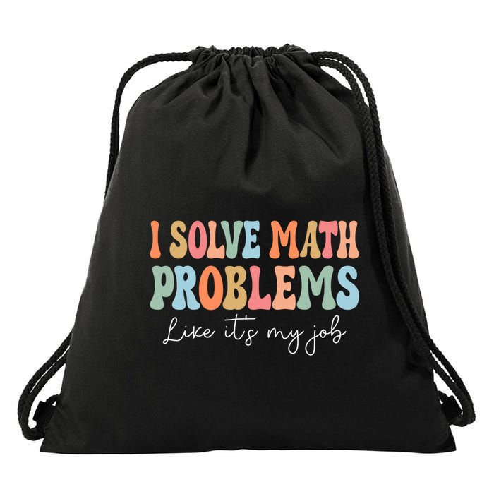 Problem Solver Math Mathematics Back To School Math Teacher Drawstring Bag