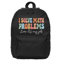 Problem Solver Math Mathematics Back To School Math Teacher 16 in Basic Backpack