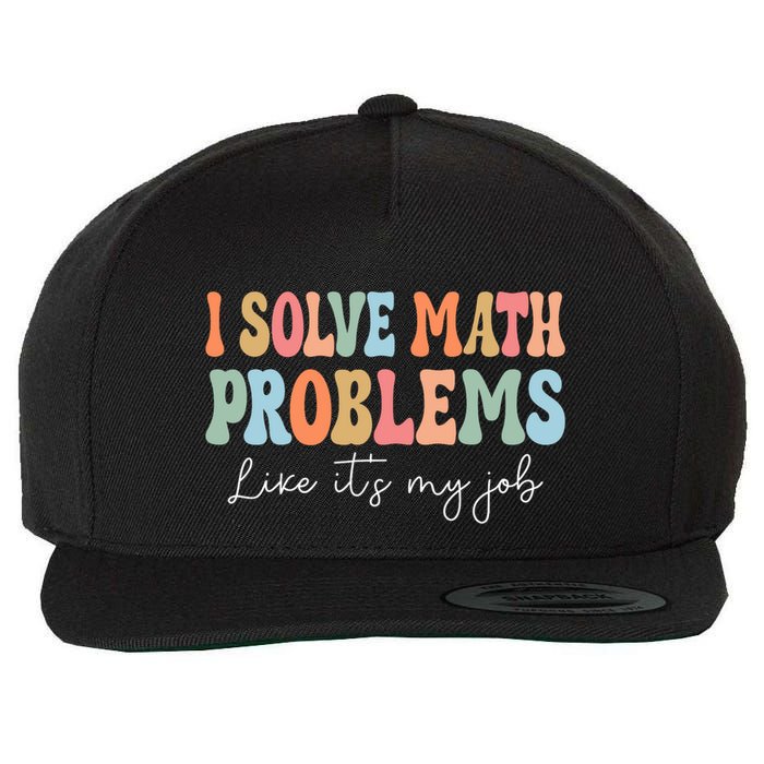 Problem Solver Math Mathematics Back To School Math Teacher Wool Snapback Cap
