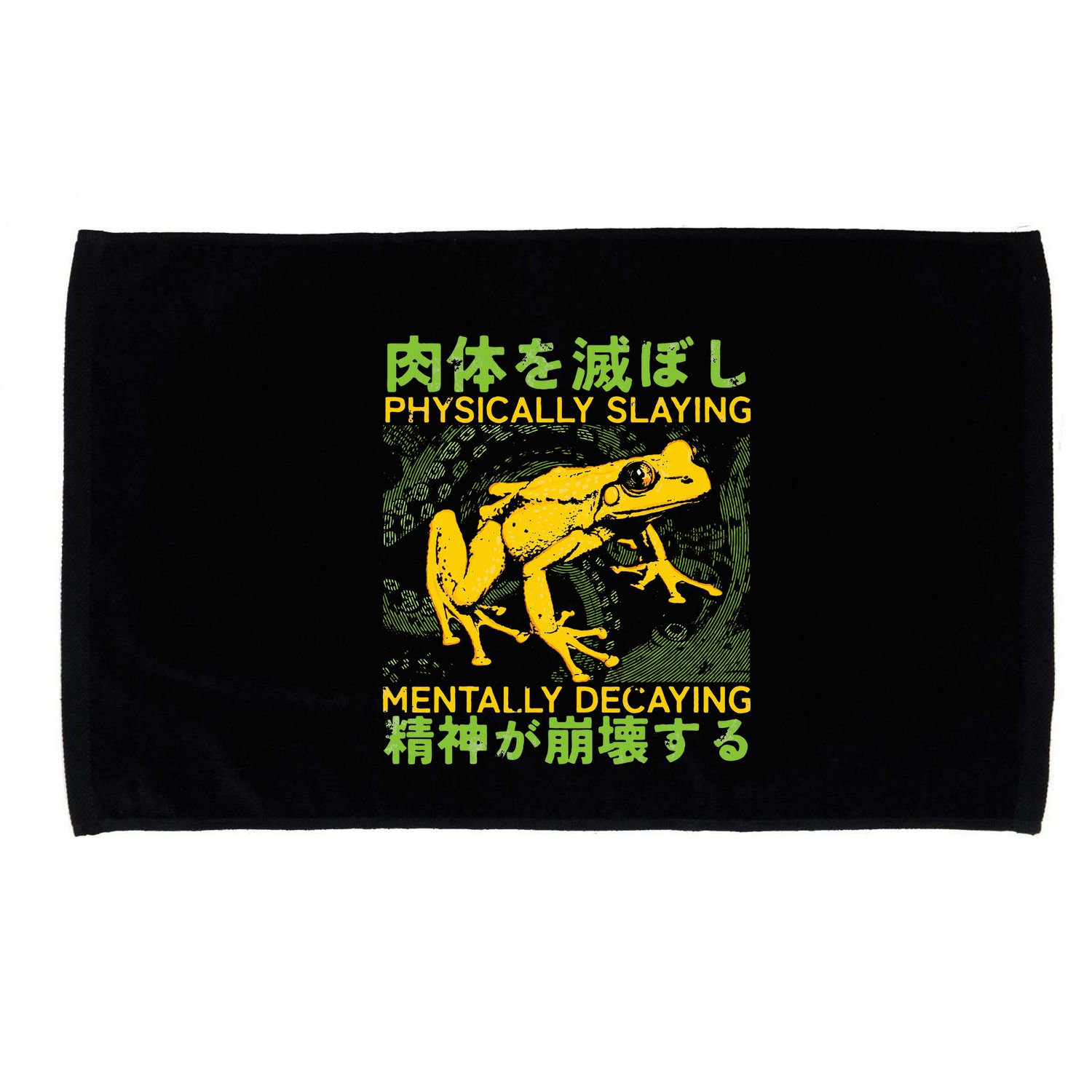 Physically Slaying Mentally Decaying Funny Amphibian Frog Microfiber Hand Towel