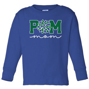 Pom Squad Mom For Dance Cheer Spirit Squad Green Gift Toddler Long Sleeve Shirt