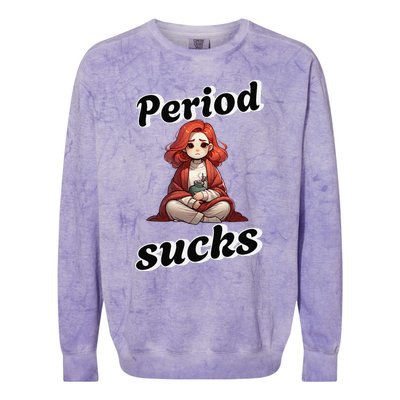 Period Sucks Menstrual Saying Colorblast Crewneck Sweatshirt