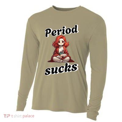 Period Sucks Menstrual Saying Cooling Performance Long Sleeve Crew
