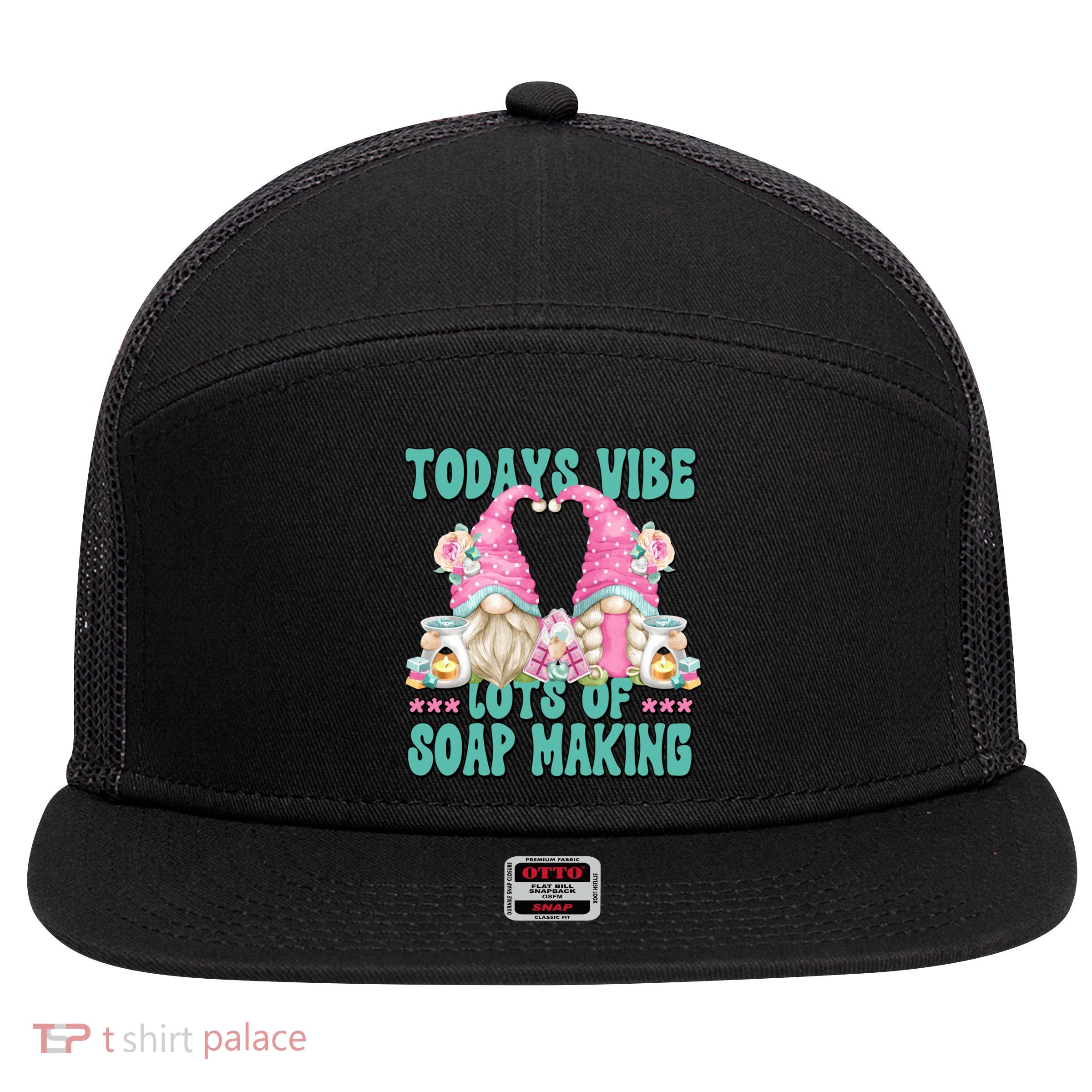 Pink Soap Maker Gnome Quote Todays Vibes Lots Of Soap Making Funny Gift 7 Panel Mesh Trucker Snapback Hat