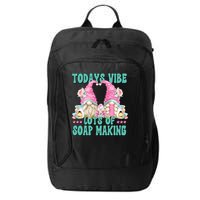 Pink Soap Maker Gnome Quote Todays Vibes Lots Of Soap Making Funny Gift City Backpack