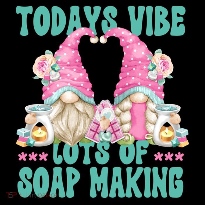 Pink Soap Maker Gnome Quote Todays Vibes Lots Of Soap Making Funny Gift Sustainable Bucket Hat