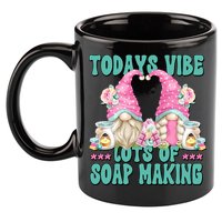 Pink Soap Maker Gnome Quote Todays Vibes Lots Of Soap Making Funny Gift 11oz C Handle Ceramic Mug