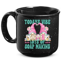 Pink Soap Maker Gnome Quote Todays Vibes Lots Of Soap Making Funny Gift 15oz Campfire Ceramic Mug