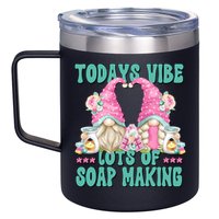 Pink Soap Maker Gnome Quote Todays Vibes Lots Of Soap Making Funny Gift 12oz Stainless Steel Coffee Mug