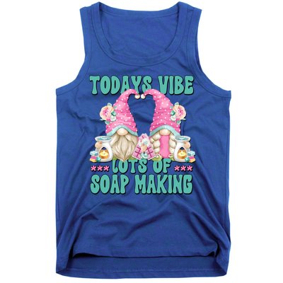 Pink Soap Maker Gnome Quote Todays Vibes Lots Of Soap Making Funny Gift Tank Top