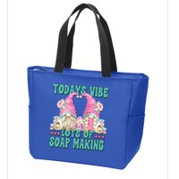 Pink Soap Maker Gnome Quote Todays Vibes Lots Of Soap Making Funny Gift Zip Tote Bag